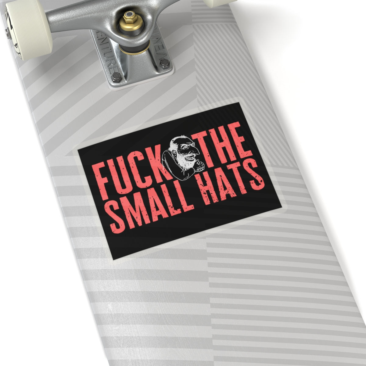 F*CK THE SMALL HATS Kiss-Cut Stickers ᚾ THE OFFBEAT RUNARS CO.