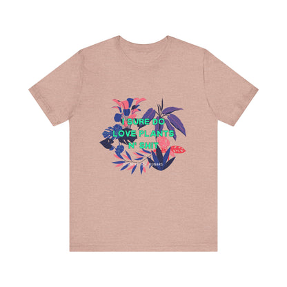 Sure I do love plants n' sh*t ᚾ THE OFFBEAT RUNARS CO. Unisex Jersey Short Sleeve Tee