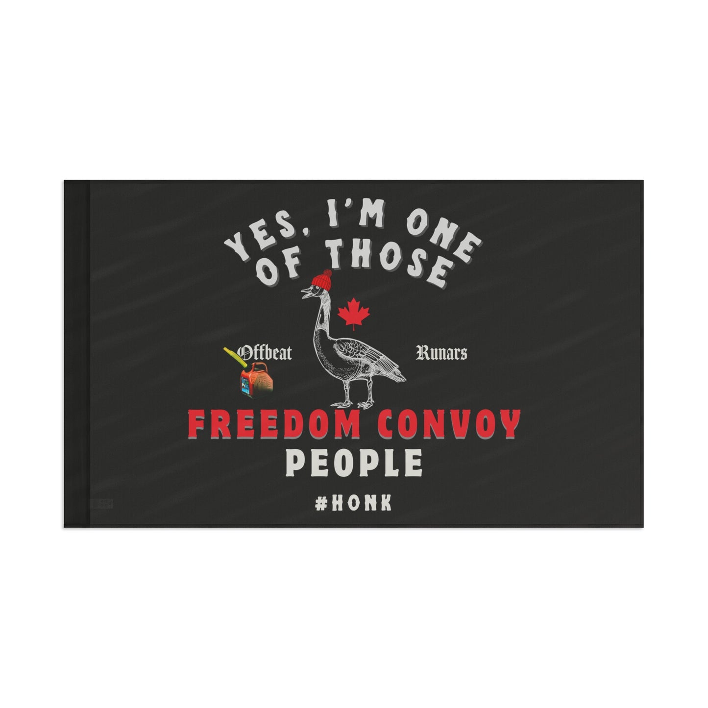 Yes, I'm one of those Freedom Convoy people Flag