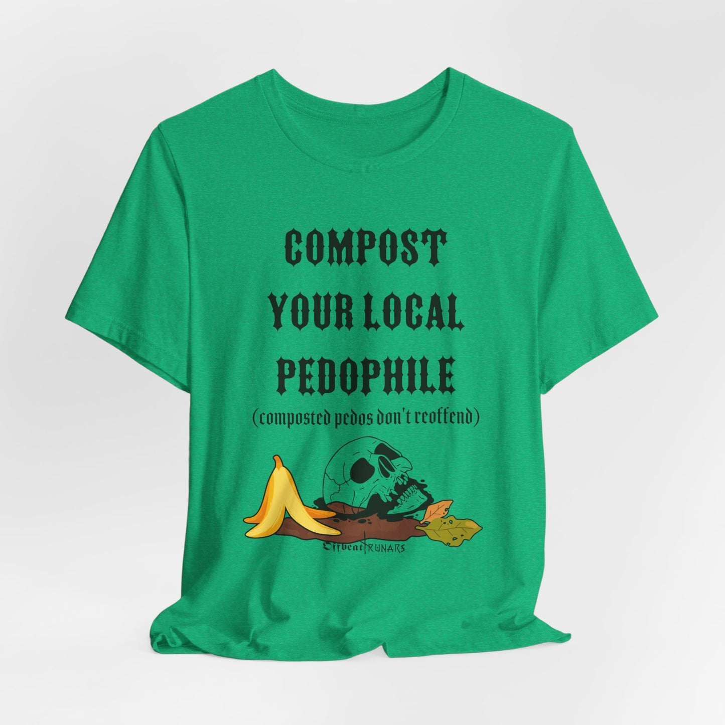 Compost your local pedo ᚾ THE OFFBEAT RUNARS CO. Unisex Jersey Short Sleeve Tee