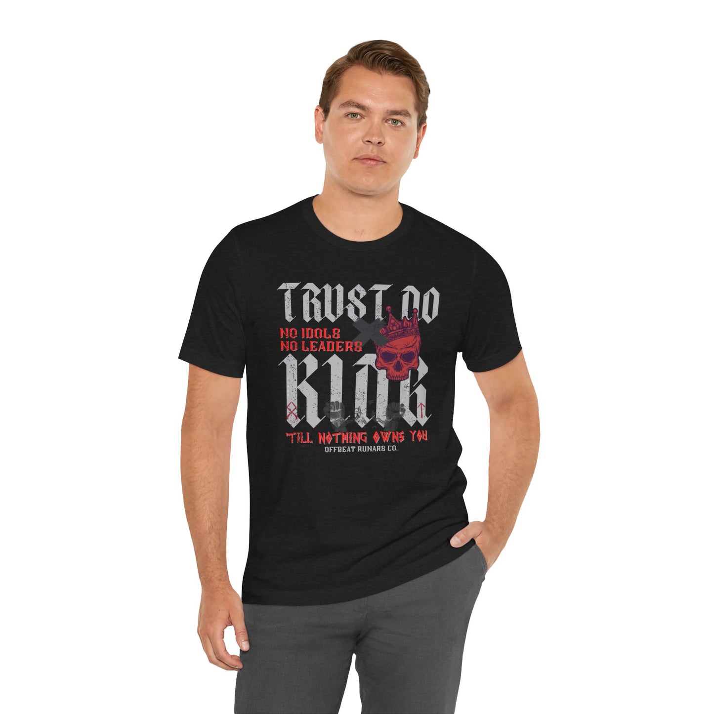 Trust No King w skull ᚾ THE OFFBEAT RUNARS CO. Unisex Jersey Short Sleeve Tee