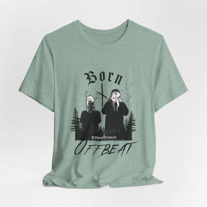 Born OFFBEAT ᚾ THE OFFBEAT RUNARS CO. Unisex Jersey Short Sleeve Tee