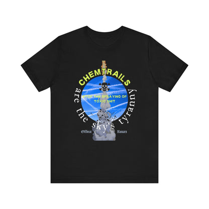 Chemtrails are the sky's tyranny ᚾ THE OFFBEAT RUNARS CO. ᚾ Unisex Jersey Short Sleeve Tee