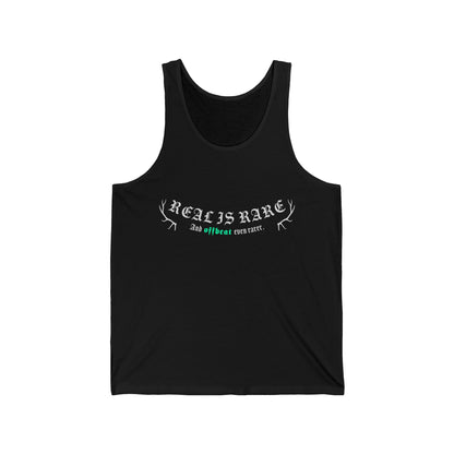 Real is rare Unisex Jersey Tank