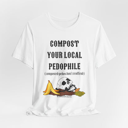 Compost your local pedo ᚾ THE OFFBEAT RUNARS CO. Unisex Jersey Short Sleeve Tee