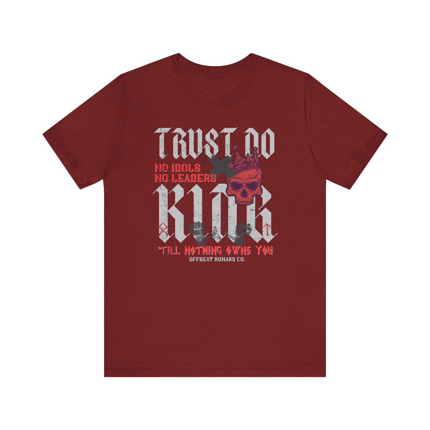 Trust No King w skull ᚾ THE OFFBEAT RUNARS CO. Unisex Jersey Short Sleeve Tee