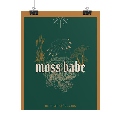 Moss babe Rolled Poster THE OFFBEAT RUNARS CO.