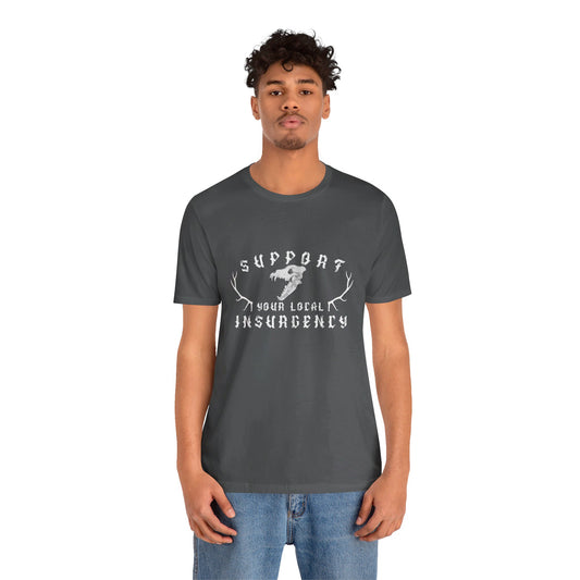 Support your local Insurgency ᚾ THE OFFBEAT RUNARS CO. Unisex Jersey Short Sleeve Tee