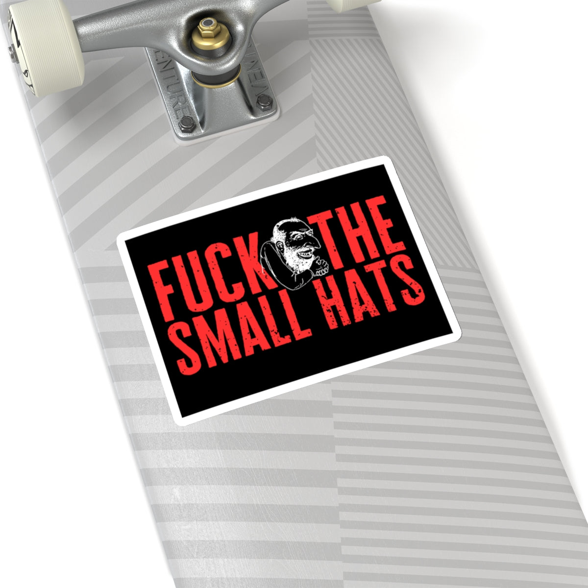 F*CK THE SMALL HATS Kiss-Cut Stickers ᚾ THE OFFBEAT RUNARS CO.