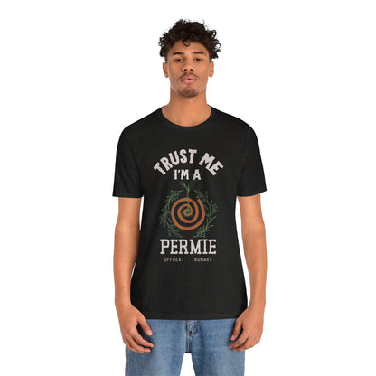 Trust me, I'm a permie ᚾ THE OFFBEAT RUNARS CO. Unisex Jersey Short Sleeve Tee