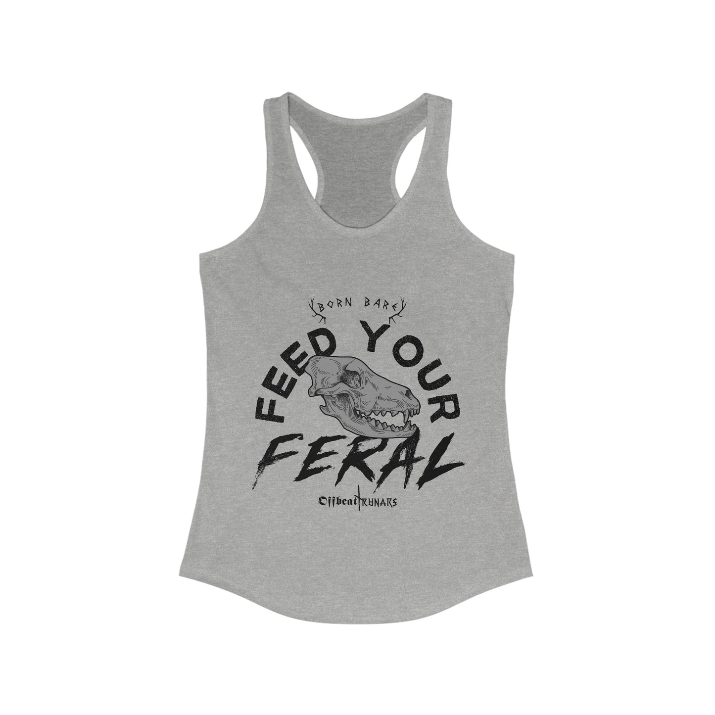 Feed your feral Women's Ideal Racerback Tank