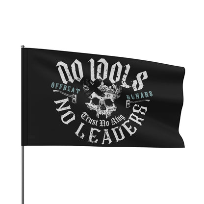 No idols No leaders Flag