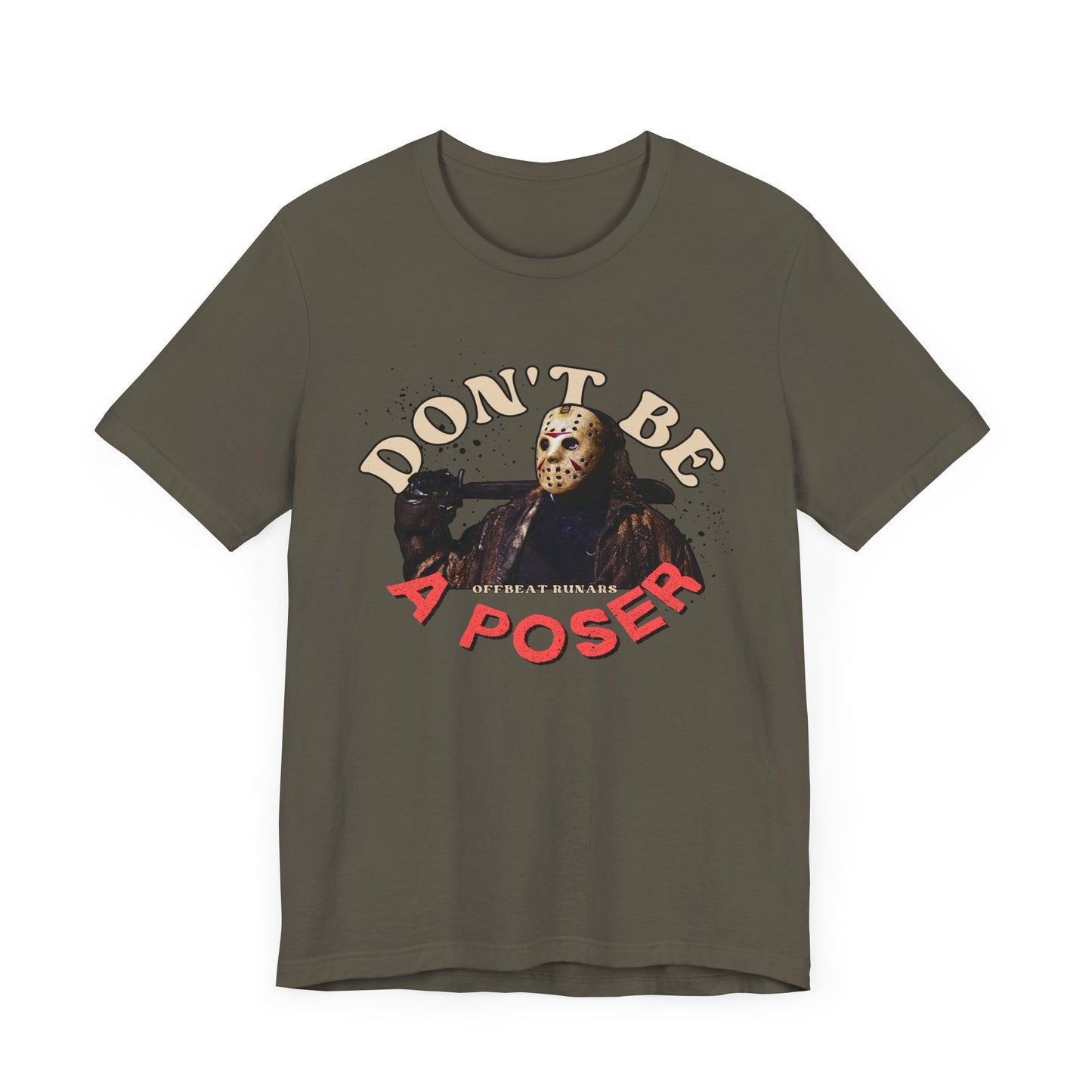 Don't be a poser ᚾ THE OFFBEAT RUNARS CO. Unisex Jersey Short Sleeve Tee