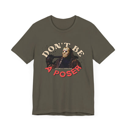 Don't be a poser ᚾ THE OFFBEAT RUNARS CO. Unisex Jersey Short Sleeve Tee