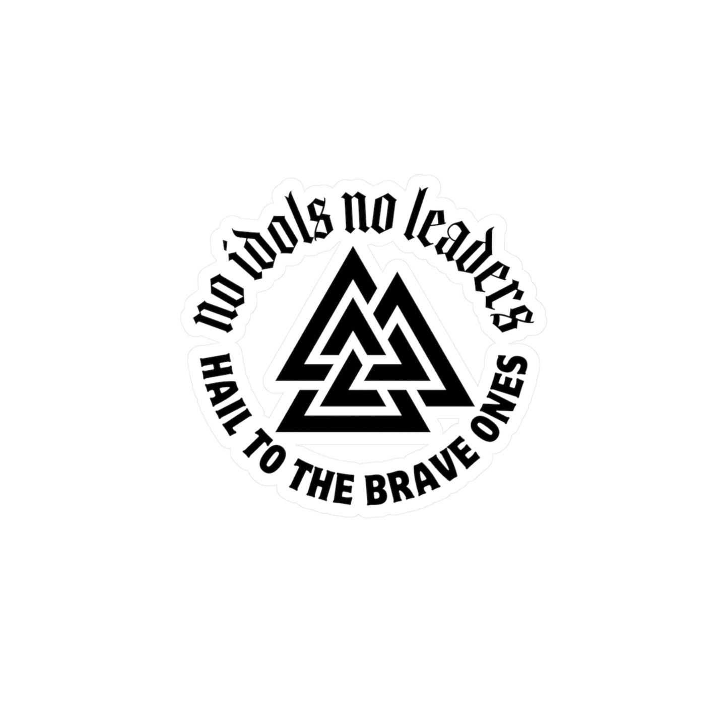 No idols no leaders Back Kiss-Cut Vinyl Decals ᚾ THE OFFBEAT RUNARS CO.