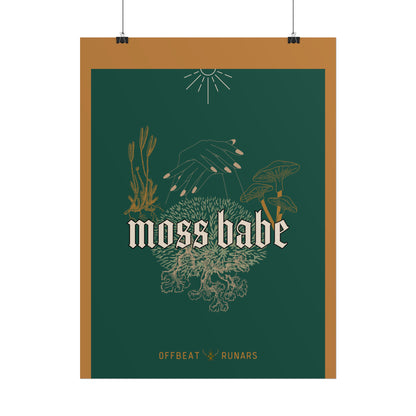 Moss babe Rolled Poster THE OFFBEAT RUNARS CO.