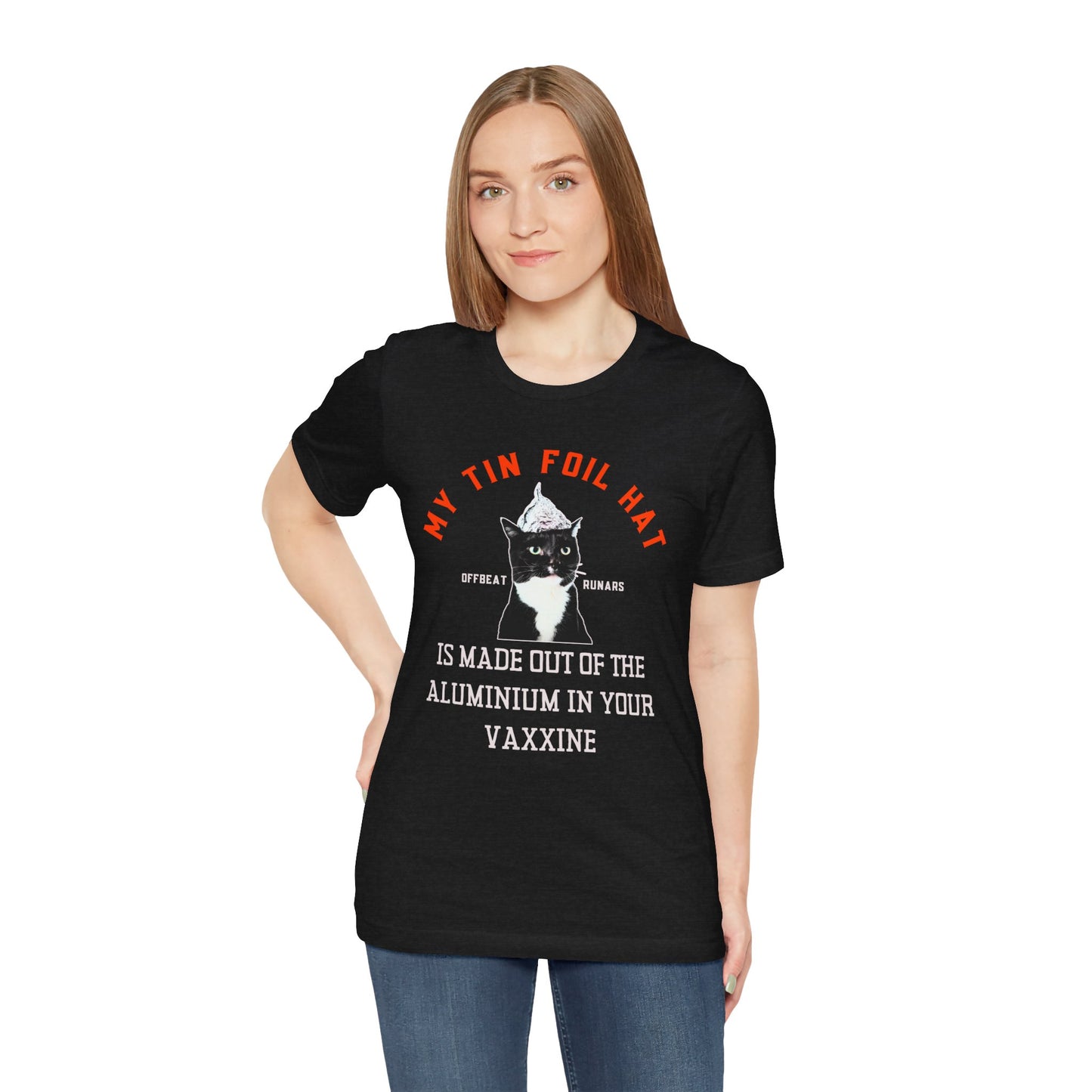 My tin foil hat is made out of your vaxxine ᚾ THE OFFBEAT RUNARS CO. Unisex Jersey Short Sleeve Tee