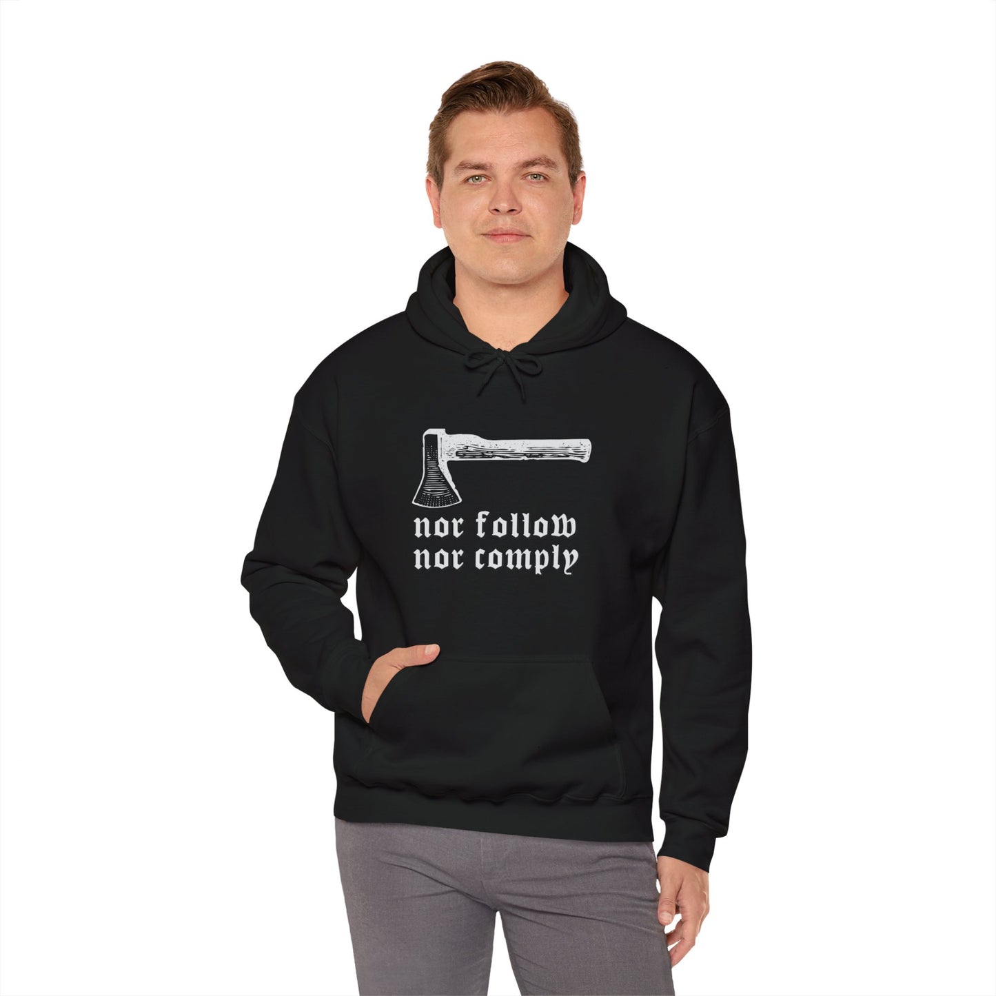 Born Brave Nor follow nor comply Unisex Heavy Blend™ Hooded Sweatshirt