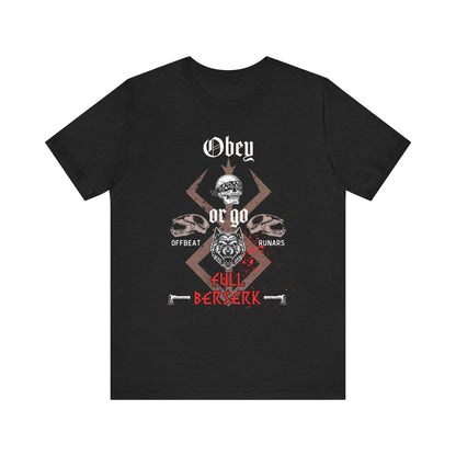 Go full Berserk ᚾ THE OFFBEAT RUNARS CO. Unisex Jersey Short Sleeve Tee