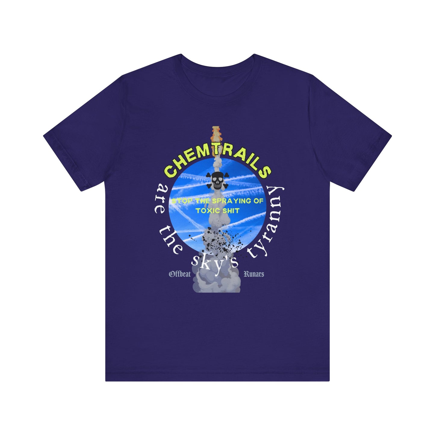 Chemtrails are the sky's tyranny ᚾ THE OFFBEAT RUNARS CO. ᚾ Unisex Jersey Short Sleeve Tee