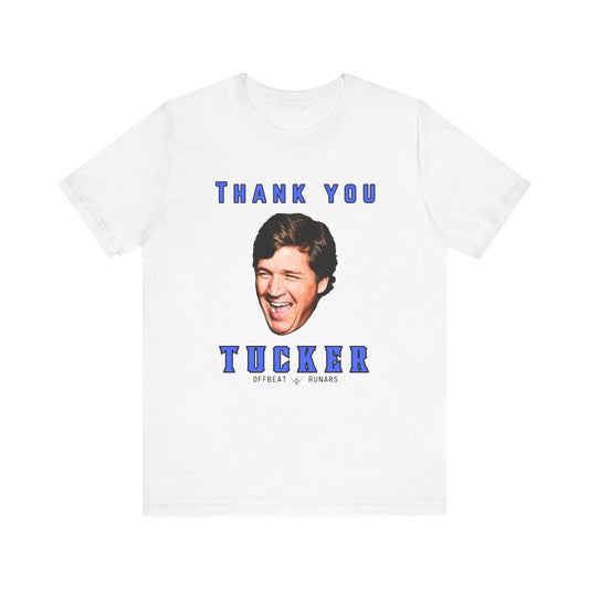 Thank you Tucker ᚾ THE OFFBEAT RUNARS CO. Unisex Jersey Short Sleeve Tee