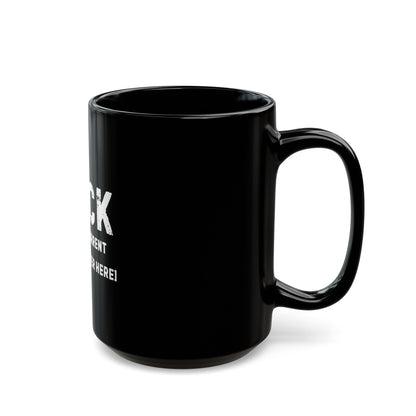 F*CK [Insérer le premier ministre actuel ici] Tasse noire 11 oz ᚾ THE OFFBEAT RUNARS Co.