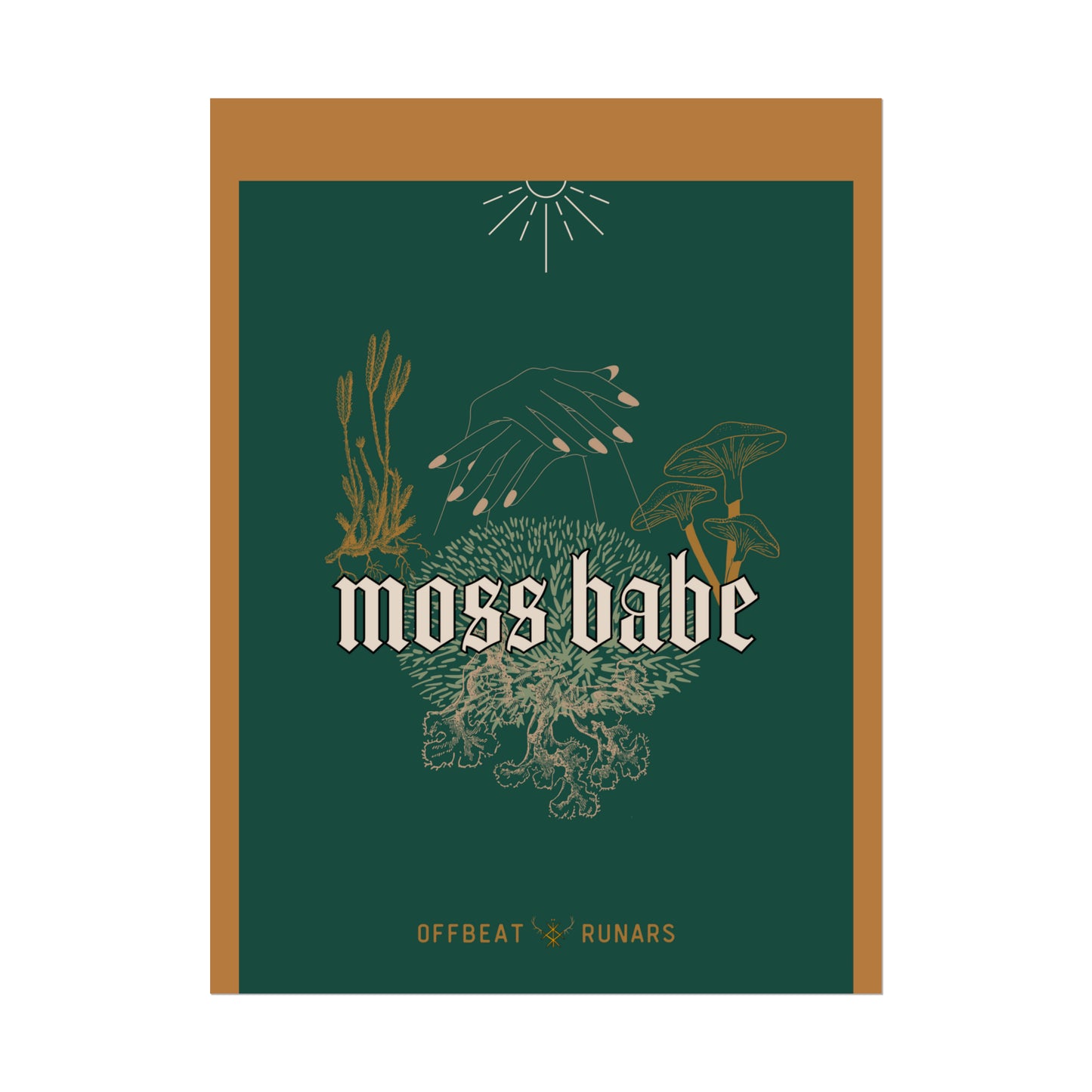 Moss babe Rolled Poster THE OFFBEAT RUNARS CO.