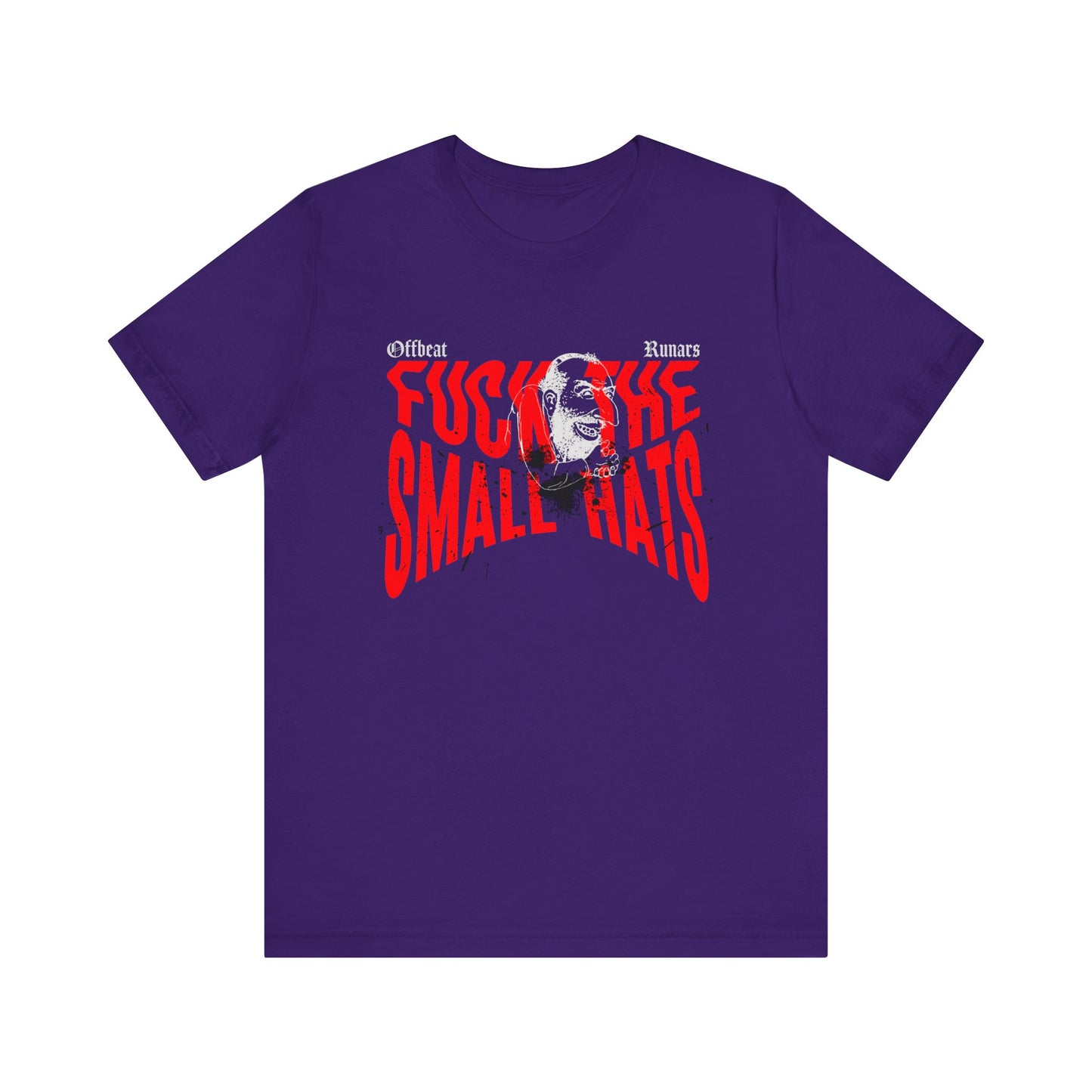 F*ck les petits chapeaux ᚾ THE OFFBEAT RUNARS CO. Maillot unisexe Tee-shirt à manches courtes