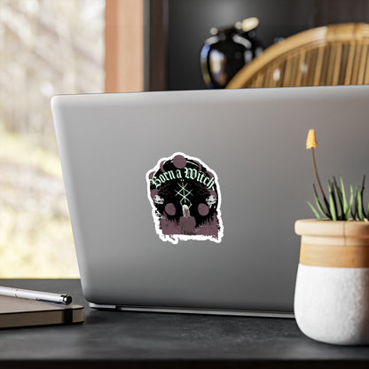 Born a witch Kiss-Cut Vinyl Decals ᚾ THE OFFBEAT RUNARS CO.