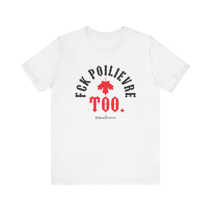 F*ck Poilievre aussi ᚾ THE OFFBEAT RUNARS Maillot unisexe Tee-shirt à manches courtes