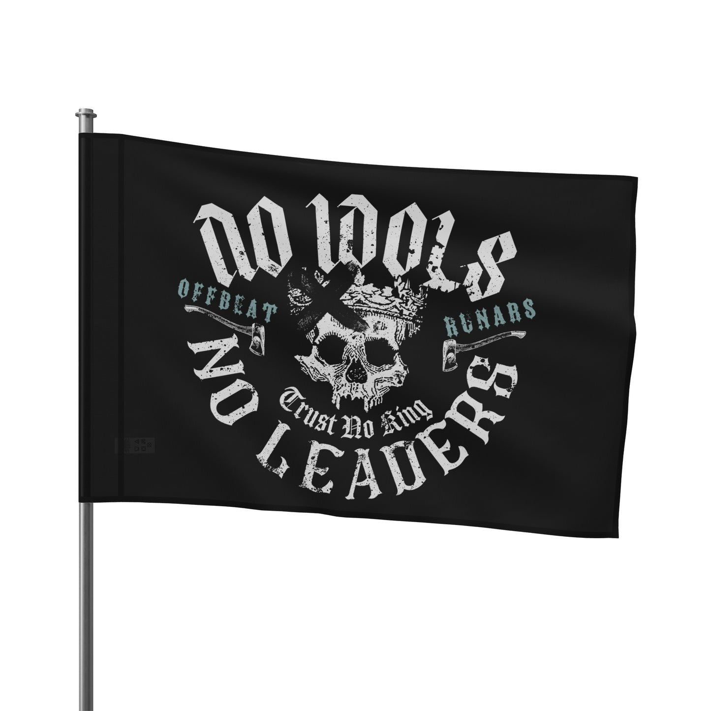 No idols No leaders Flag