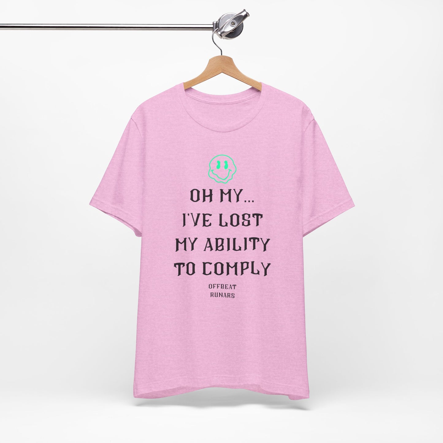 I've lost my ability to comply ᚾ THE OFFBEAT RUNARS CO. Unisex Jersey Short Sleeve Tee