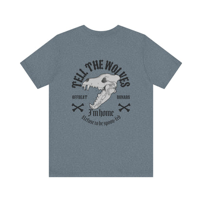 Tell the wolves ᚾ THE OFFBEAT RUNARS CO. Unisex Jersey Short Sleeve Tee