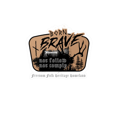 Born Brave Original Kiss-Cut Vinyl Decals ᚾ THE OFFBEAT RUNARS CO.