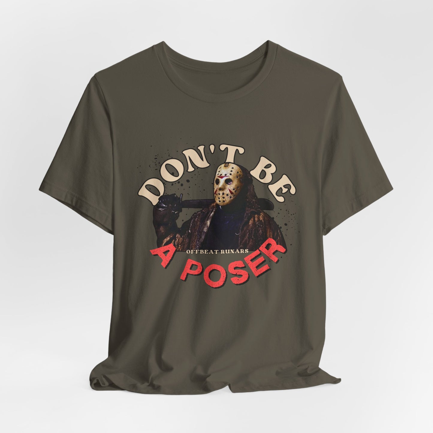 Don't be a poser ᚾ THE OFFBEAT RUNARS CO. Unisex Jersey Short Sleeve Tee