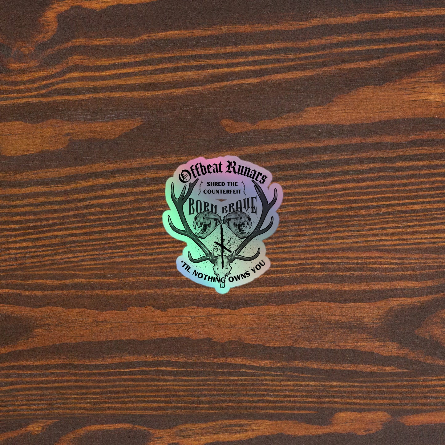 Offbeat Runars Born Brave Holographic stickers