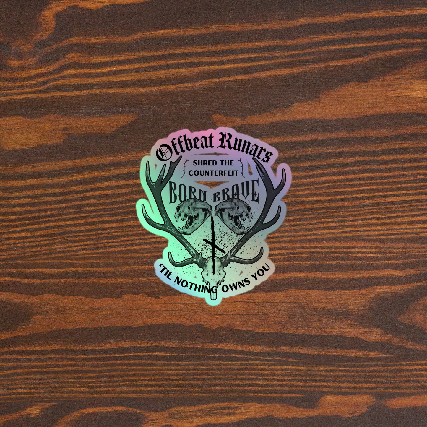 Offbeat Runars Born Brave Holographic stickers