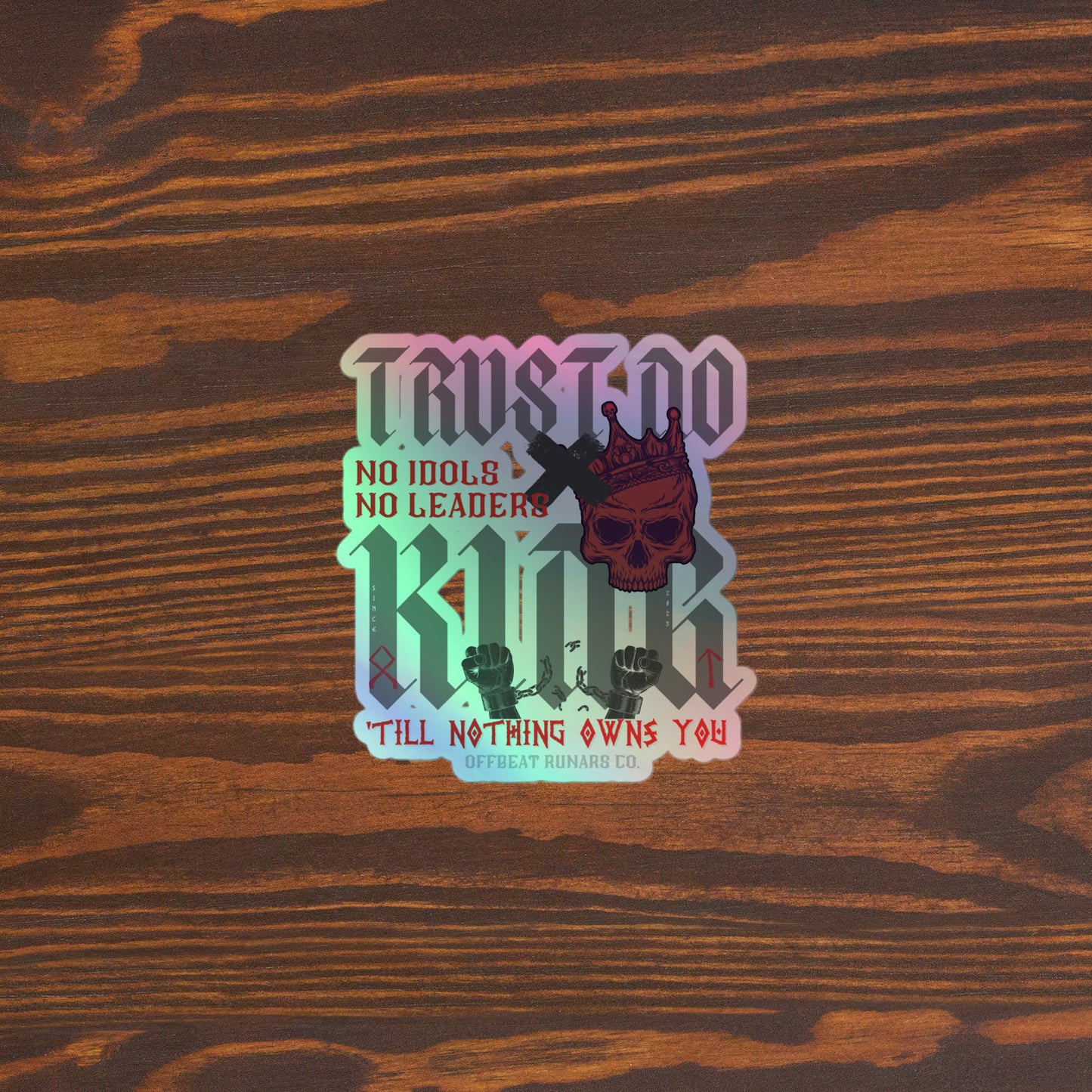 Trust No King Skull+Crown Holographic stickers