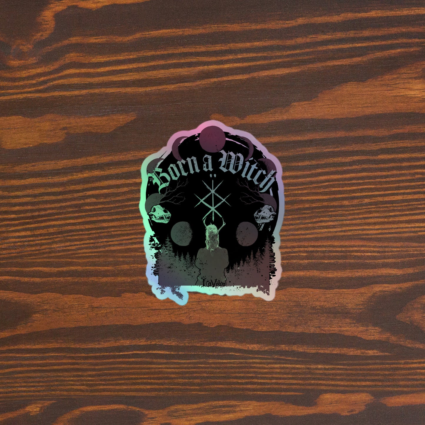 Born a witch Holographic stickers