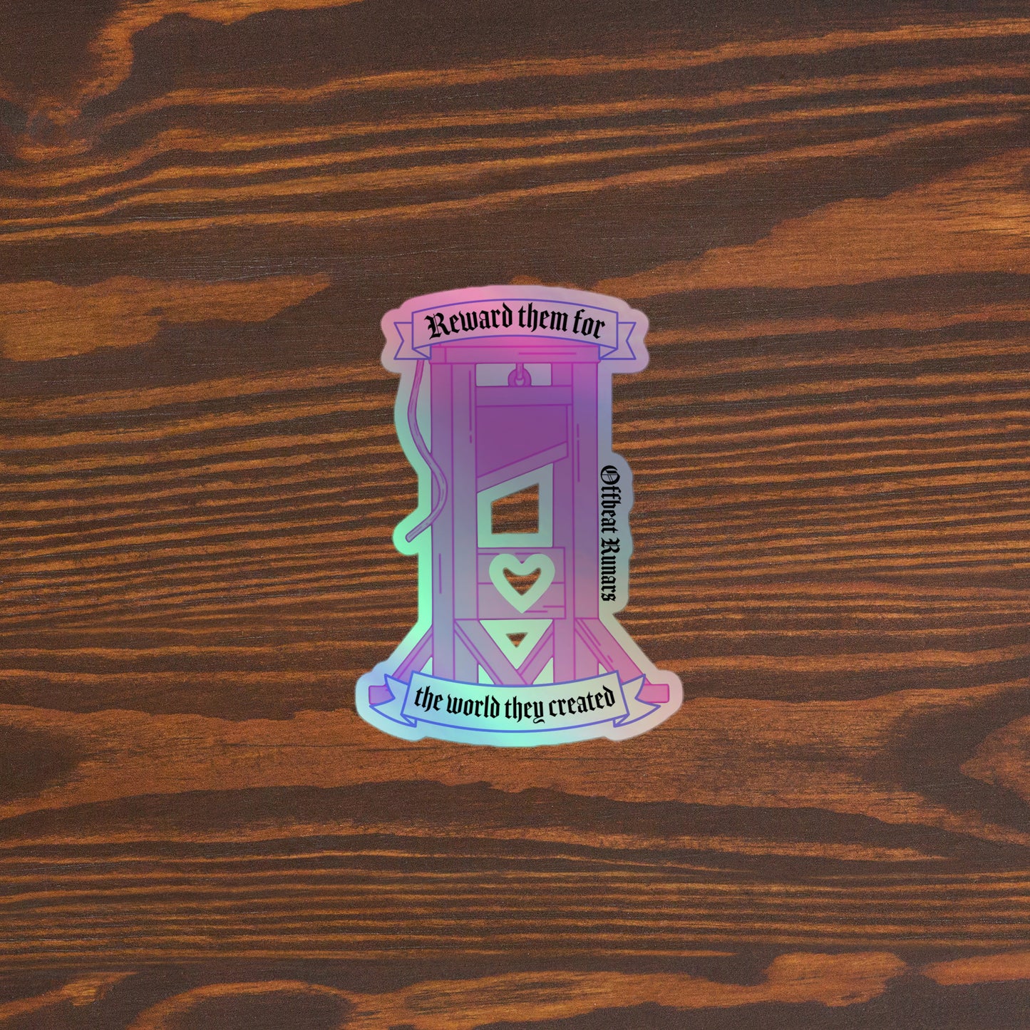 Reward them for the world they created Holographic stickers