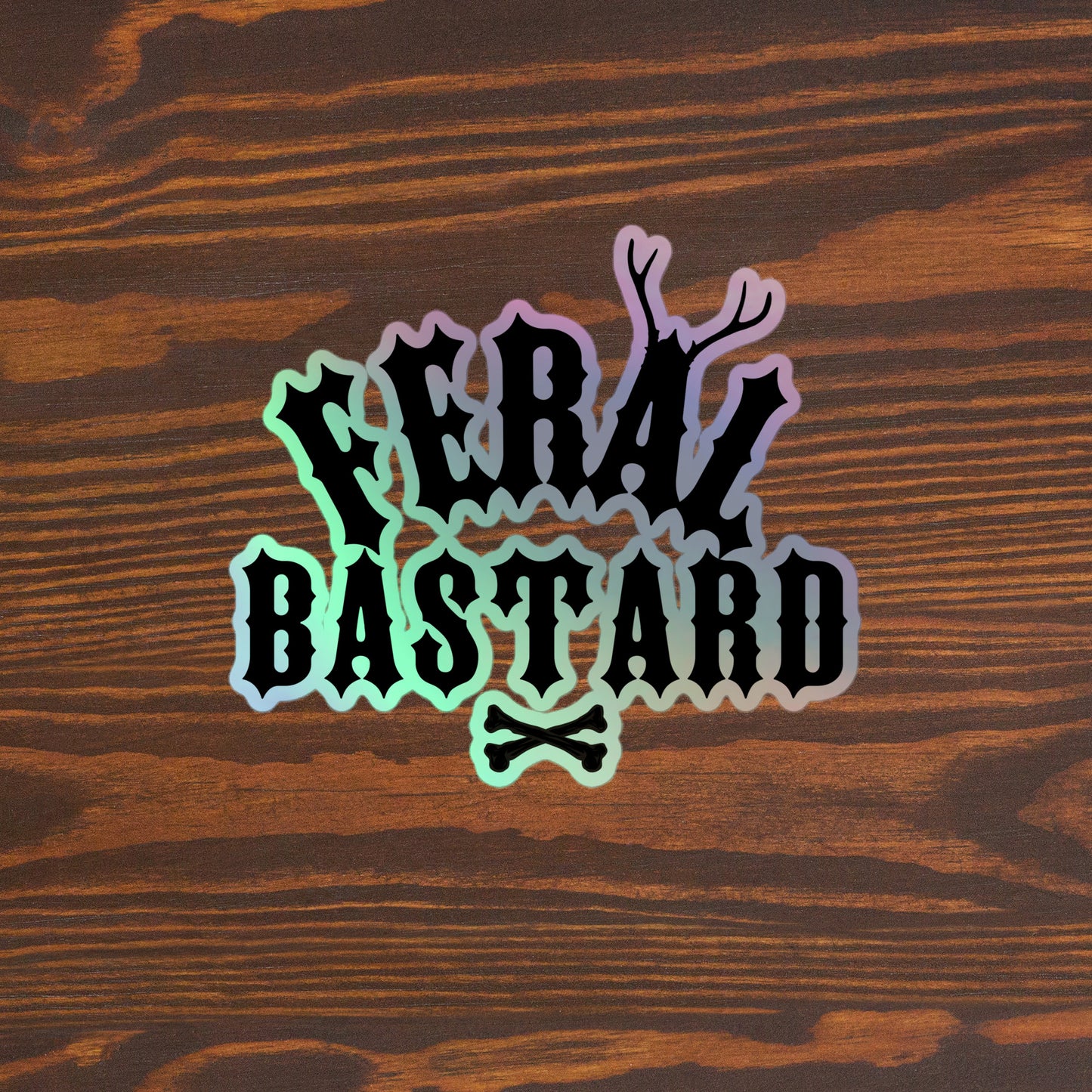 Feral Bastard Holographic stickers