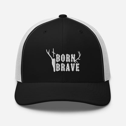 Born Brave Trucker Cap