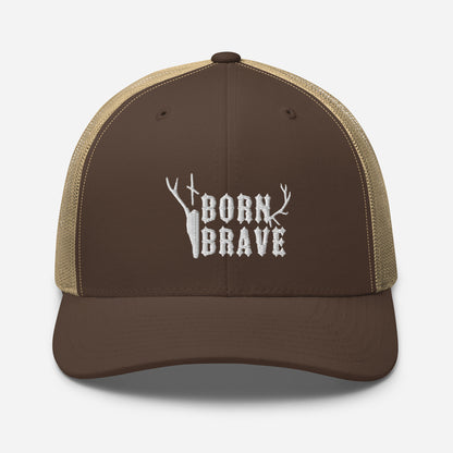 Born Brave Trucker Cap