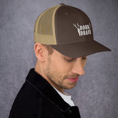 Born Brave Trucker Cap