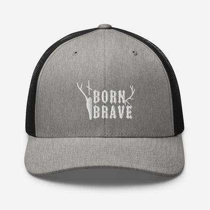 Born Brave Trucker Cap