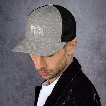 Born Brave Trucker Cap