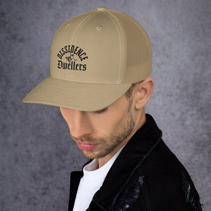 Dissidence Dwellers Trucker Cap