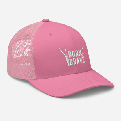 Born Brave Trucker Cap