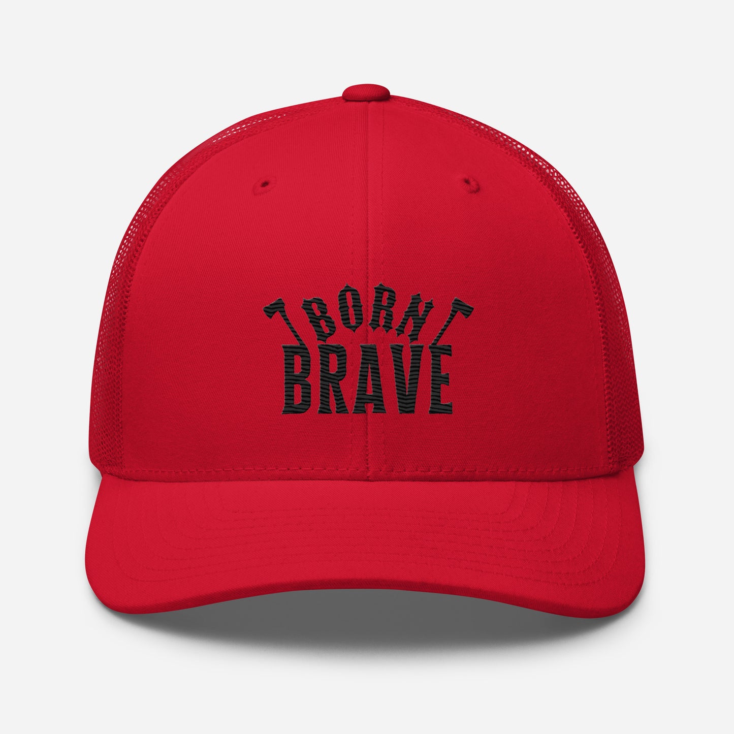 Born Brave Trucker Cap