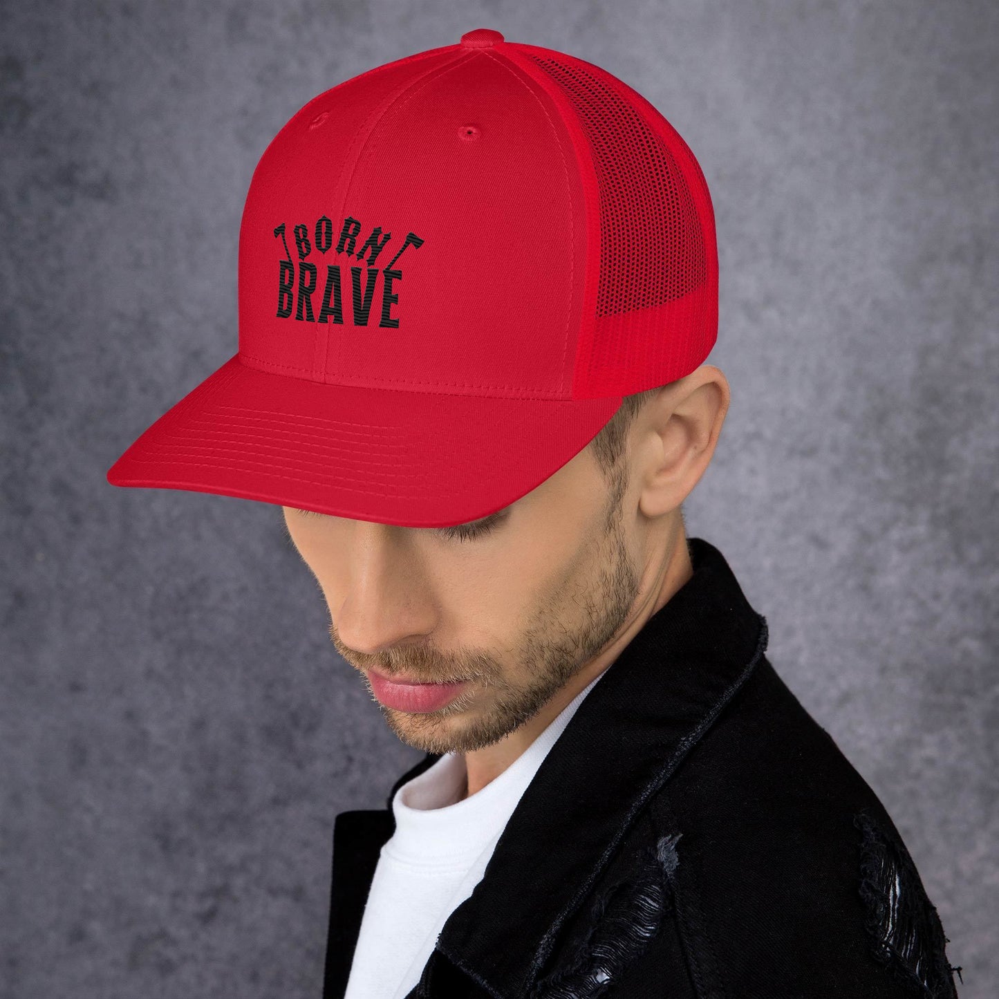 Born Brave Trucker Cap